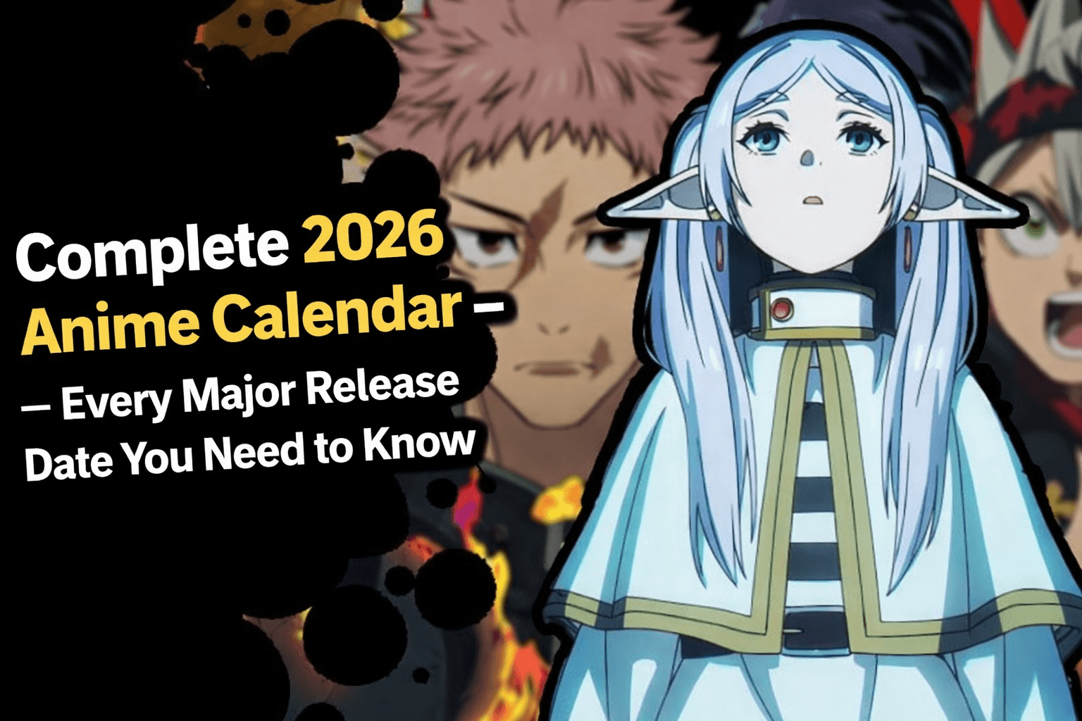 Complete 2026 Anime Calendar — Every Major Release Date You Need to Know